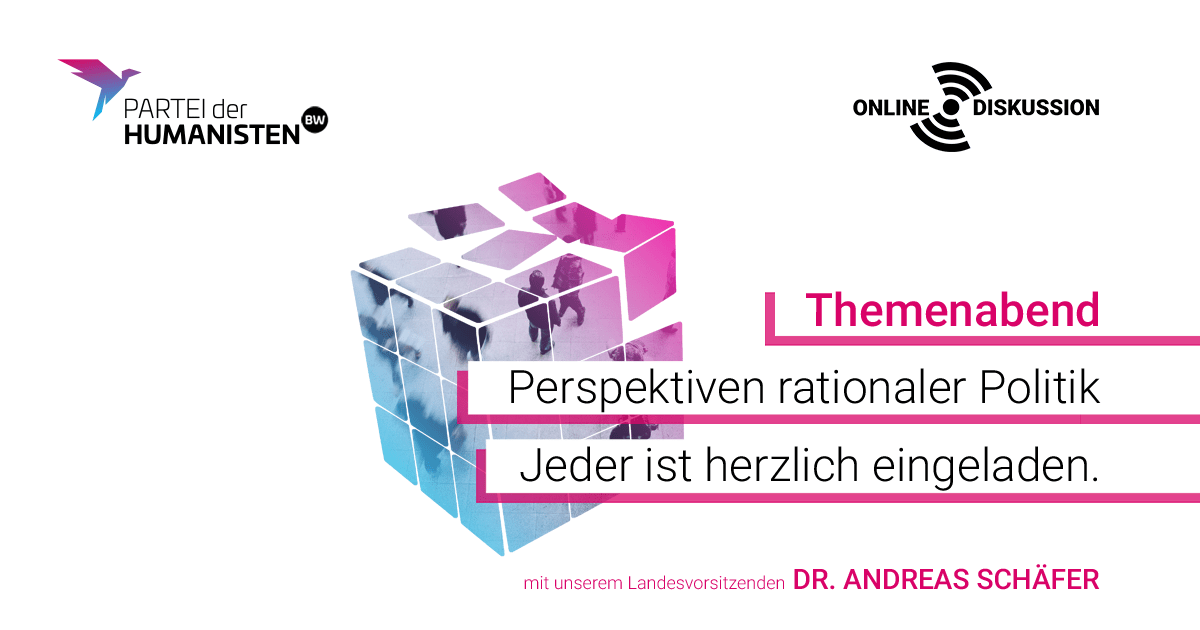 Offenes Online Treffen Perspektiven Rationaler Politik Partei Der Humanisten 